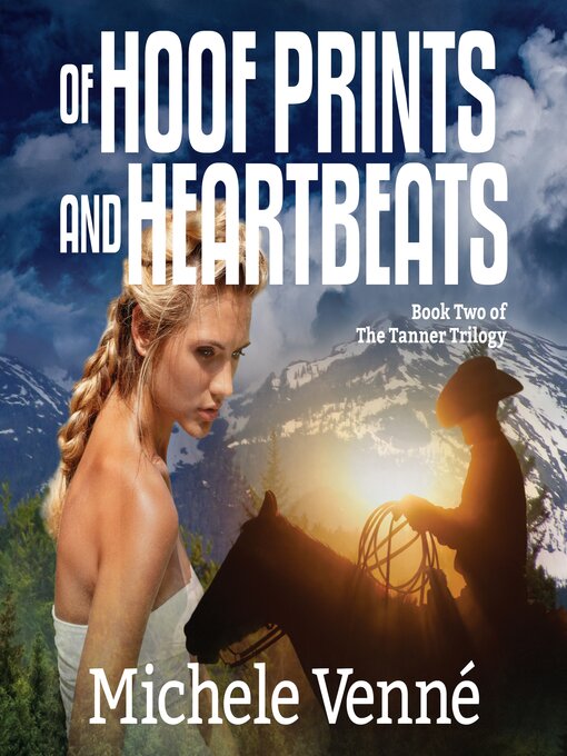 Title details for Of Hoof Prints and Heartbeats by Michele Venne - Wait list